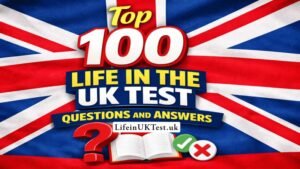 Top 100 Life in the UK test most common questions and answers (2026)