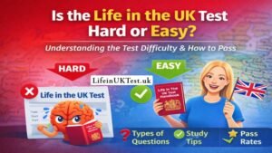 Is Life in the UK test hard or easy